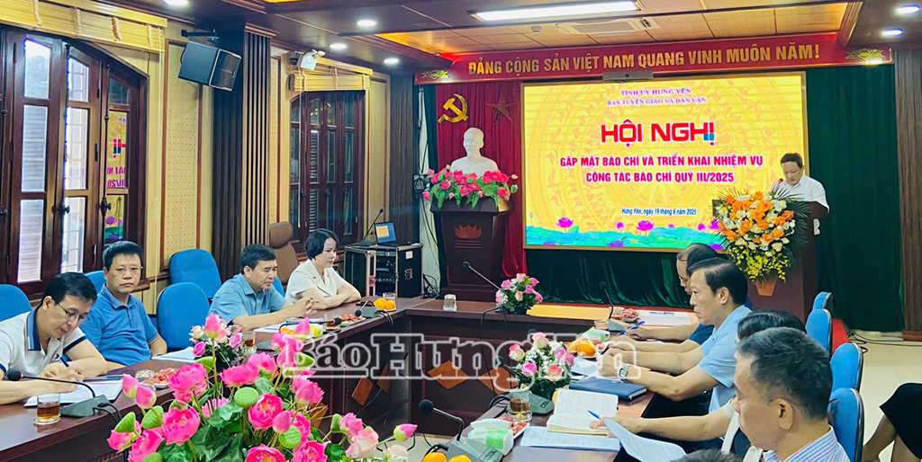   Gặp mặt báo chí và triển khai nhiệm vụ công tác báo chí quý III/2025