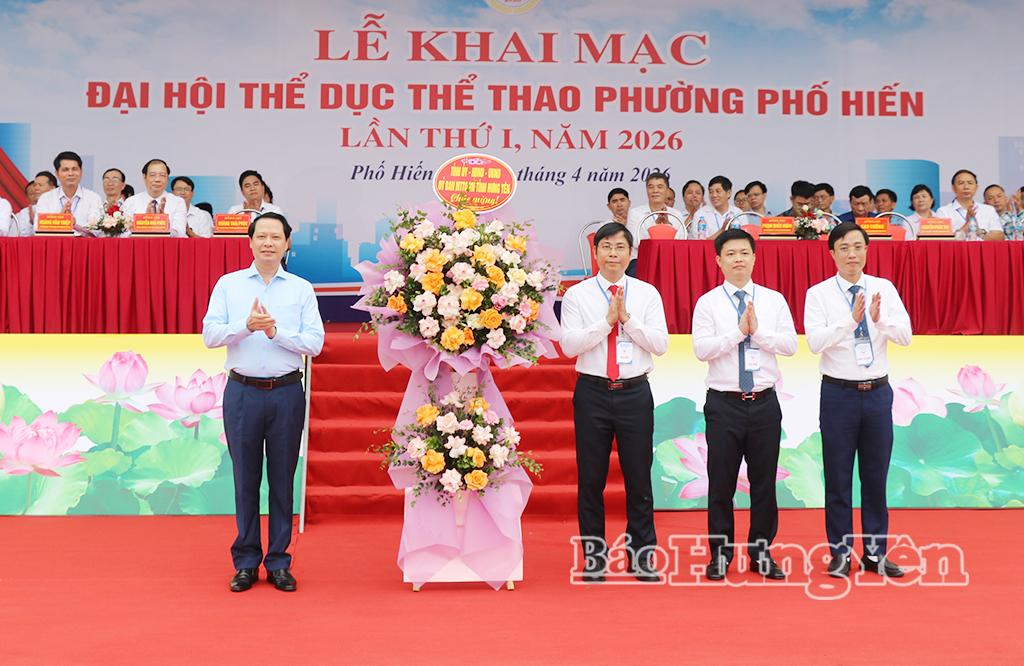   Khai mạc Đại hội Thể dục, thể thao phường Phố Hiến
