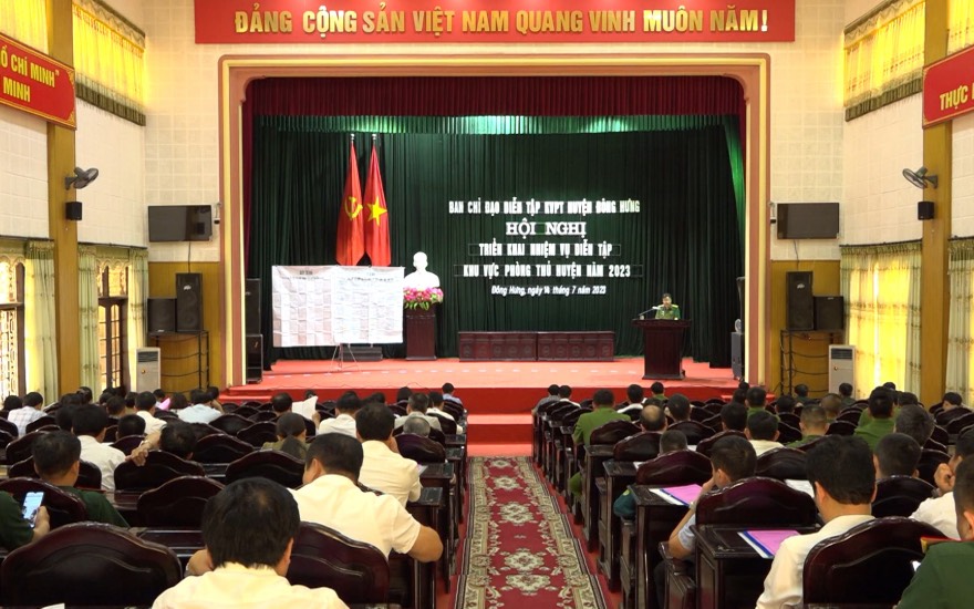   Đông Hưng: Quyết tâm hoàn thành xuất sắc nhiệm vụ diễn tập khu vực phòng thủ năm 2023