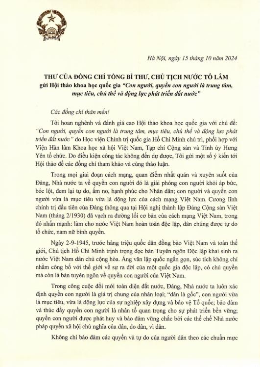   Thư của đồng chí Tổng Bí thư, Chủ tịch nước Tô Lâm gửi Hội thảo khoa học quốc gia “Con người, quyền con người là trung tâm, mục tiêu, chủ thể và động lực phát triển đất nước”