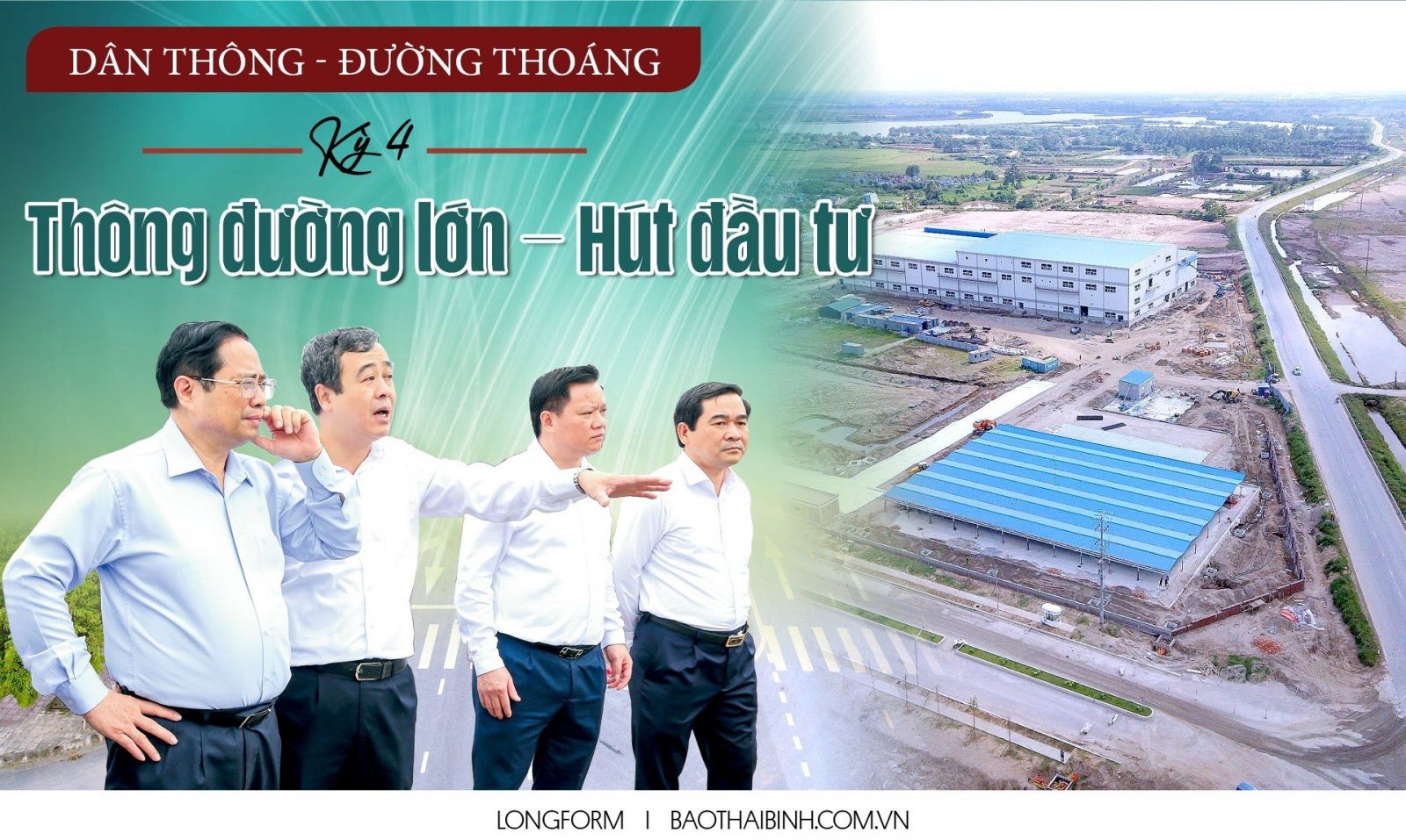   Dân thông, đường thoáng - Kỳ 4: Thông đường lớn - Hút đầu tư