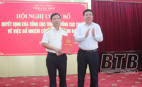   Công bố và trao quyết định bổ nhiệm chức vụ Phó Cục trưởng Cục Thuế tỉnh Thái Bình