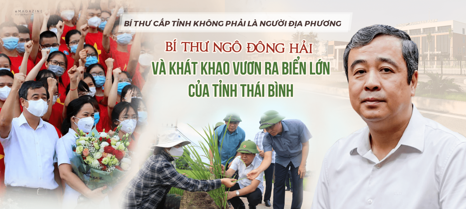   Bí thư Ngô Đông Hải và khát khao vươn ra biển lớn của tỉnh Thái Bình