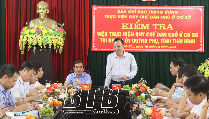   Kiểm tra việc thực hiện Quy chế dân chủ ở cơ sở tại Huyện ủy Quỳnh Phụ và Công ty Cổ phần Quốc tế Bảo Hưng