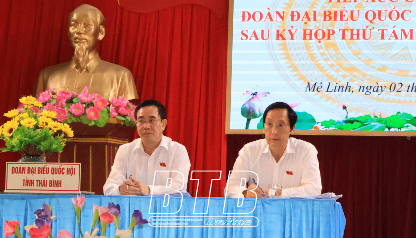   Đại biểu VV88 casino đăng ký tỉnh tiếp xúc cử tri tại các huyện Đông Hưng, Thái Thụy