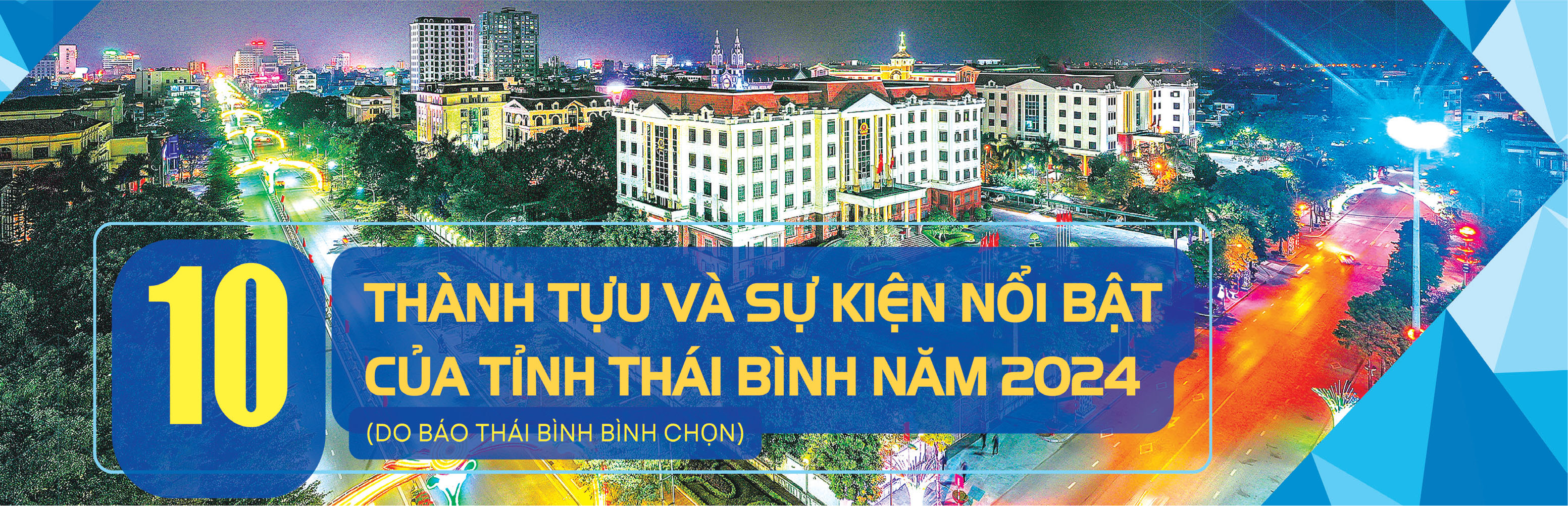  10 thành tựu và sự kiện nổi bật của tỉnh Thái Bình trong 2024 (Do Báo Thái Bình bình chọn)