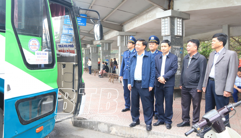   Đồng chí Phó Chủ tịch thường trực UBND tỉnh: Kiểm tra công tác quản lý hoạt động vận tải tại Bến xe khách trung tâm Thái Bình