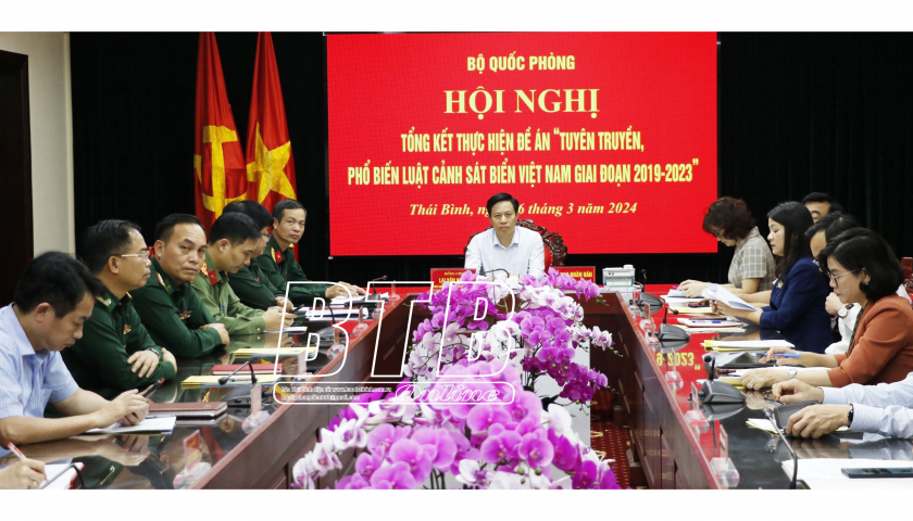   Tổng kết đề án “Tuyên truyền, phổ biến Luật Cảnh sát biển Việt Nam giai đoạn 2019 - 2023”