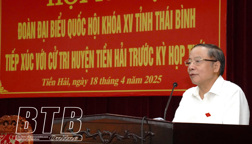   Cử tri huyện Tiền Hải, Kiến Xương kiến nghị nhiều vấn đề liên quan đến đời sống, sản xuất kinh doanh, thực hiện chế độ chính sách