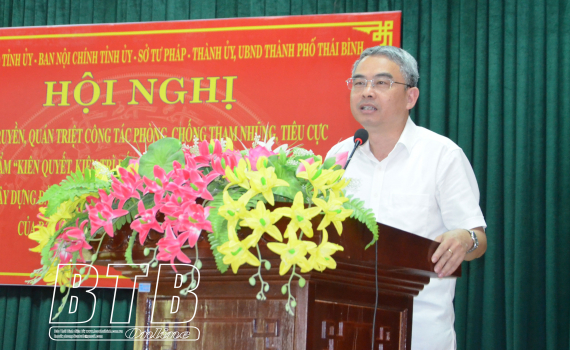   Tuyên truyền, quán triệt công tác phòng, chống Đăng ký VV88 tặng 88k, tiêu cực tại thành phố Thái Bình